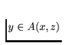 $y \in A (x,z)$