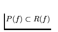 $P(f) \subset R(f)$