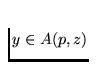 $y \in A(p,z)$